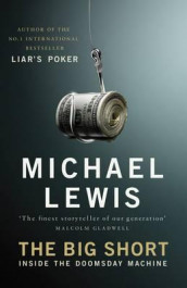 The big short av Michael Lewis (Innbundet)