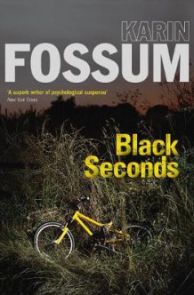 Black seconds av Karin Fossum (Heftet)