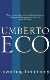 Inventing the enemy av Umberto Eco (Innbundet)