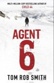 Agent 6 av Tom Rob Smith (Heftet)