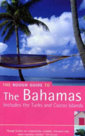 The rough guide to the Bahamas av Gaylord Dold, Natalie Folster og Adam Vaitilingam (Heftet)