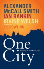 One city av Alexander McCall Smith, Ian Rankin og Irvine Welsh (Heftet)