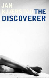 The discoverer av Jan Kjærstad (Heftet)