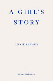A girl's story av Annie Ernaux (Heftet)