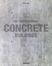 100 contemporary concrete buildings av Philip Jodidio (Innbundet)