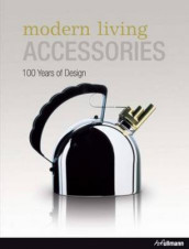 Modern living accessories av Martin Wellner (Innbundet)