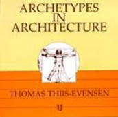 Archetypes in architecture av Thomas Thiis-Evensen (Heftet)