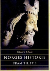 Norges historie fram til 1319 av Claus Krag (Heftet)
