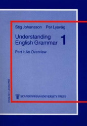 Understanding English grammar 1 av Stig Johansson og Per Lysvåg (Heftet)