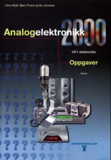 Analogelektronikk 2000 av Hans Wold, Bjørn Picard og Bo Johnsson (Heftet)