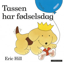 Tassen har fødselsdag av Eric Hill (Innbundet)