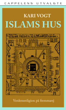 Islams hus av Kari Vogt (Heftet)