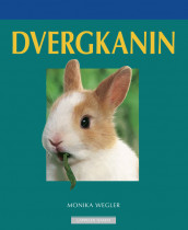 Dvergkanin av Monika Wegler (Heftet)