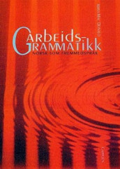 Arbeidsgrammatikk Norsk som fremmedspråk av Kirsti Mac Donald (Heftet)