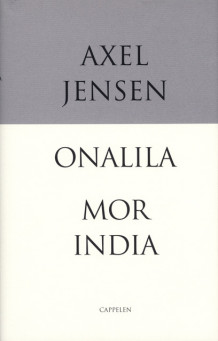 Onalila, Mor India av Axel Jensen (Innbundet)