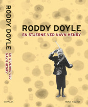 En stjerne ved navn Henry av Roddy Doyle (Innbundet)