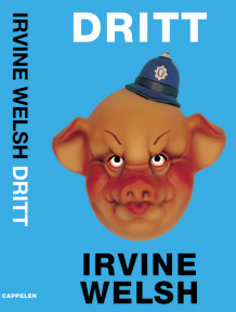 Dritt av Irvine Welsh (Innbundet)