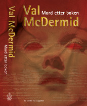 Mord etter boken av Val McDermid (Innbundet)