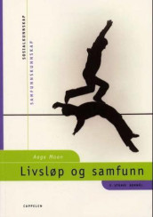 Livsløp og samfunn av Aage Moan (Heftet)