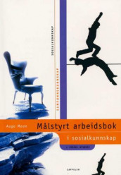 Sosialkunnskap arbeidsbok av Aage Moan (Heftet)