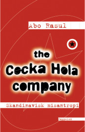 The cocka hola company av Matias Faldbakken (Heftet)