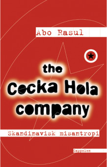 The cocka hola company av Matias Faldbakken (Heftet)