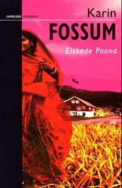 Elskede Poona av Karin Fossum (Innbundet)