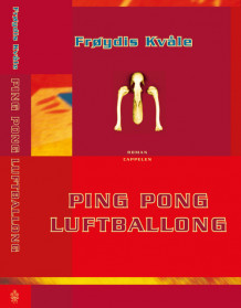 Ping pong luftballong av Frøydis Kvåle (Innbundet)