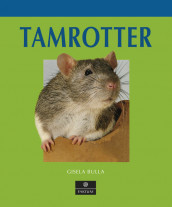 Tamrotter av Gisela Bulla (Heftet)