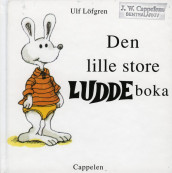 Den lille store luddeboka (5 i 1) av Ulf Löfgren (Innbundet)