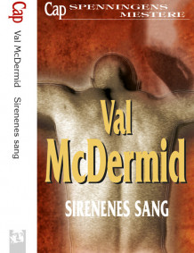 Sirenenes sang av Val McDermid (Heftet)