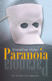 Paranoia av Gretelise Holm (Innbundet)