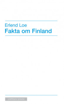 Fakta om Finland av Erlend Loe (Heftet)