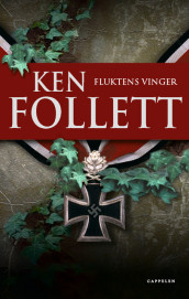 Fluktens vinger av Ken Follett (Innbundet)
