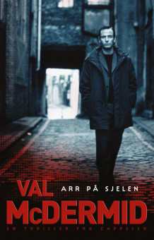 Arr på sjelen av Val McDermid (Innbundet)