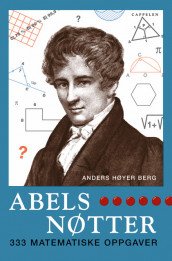 Abels nøtter av Anders Høyer Berg (Innbundet)