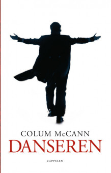 Danseren av Colum McCann (Innbundet)