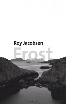 Frost av Roy Jacobsen (Innbundet)