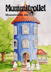 Mummitrollets hus av Tove Jansson (Innbundet)