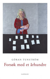 Forsøk med et århundre av Göran Tunström (Innbundet)