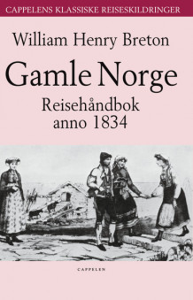 Gamle Norge av William Henry Breton (Innbundet)