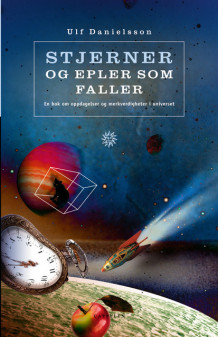Stjerner og epler som faller av Ulf Danielsson (Innbundet)