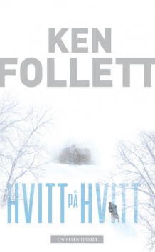 Hvitt på hvitt av Ken Follett (Heftet)