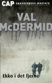 Ekko i det fjerne av Val McDermid (Heftet)