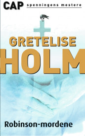 Robinson-mordene av Gretelise Holm (Heftet)