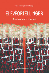 Elevfortellinger av Tone Senje og Kari Synnøve Skjong (Heftet)
