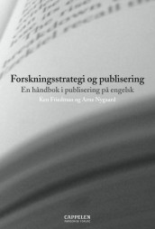 Forskningsstrategi og publisering av Ken Friedman og Arne Nygaard (Heftet)