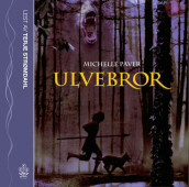 Ulvebror av Michelle Paver (Lydbok-CD)