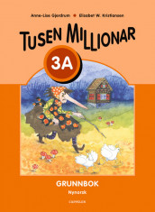 Tusen millionar Ny utgåve 3A Grunnbok av Anne-Lise Gjerdrum (Heftet)