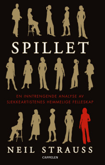 Spillet av Neil Strauss (Innbundet)